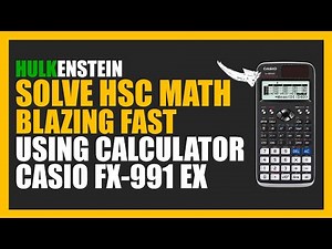 HOW TO SOLVE HSC MATH-1ST PAPER USING CALCULATOR? HSC CALCULATOR HACKS | CASIO FX-991EX