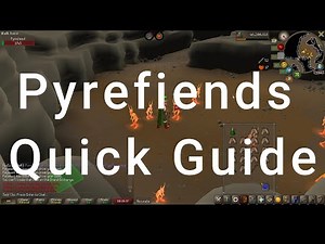 OSRS Quick Guide - Pyrefiends