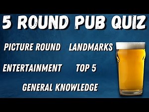 Pub Quiz 5 Rounds : Picture - Entertainment - Landmarks-Top 5- General Knowledge Family Virtual Quiz