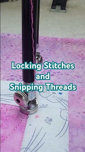Locking Stitches and Snipping on a Longarm Quilting Machine #longarmquilting #quilting #howtoquilt