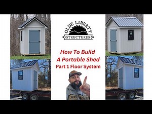 How to Build A Portable Shed Step By Step Part 1 Floor System