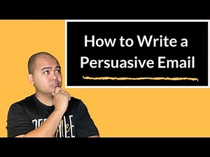 How to Write a Persuasive Email