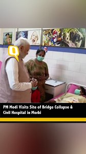 10K views · 337 reactions | Prime Minister Narendra #Modi visited the site of the bridge collapse in Gujarat's Morbi and met those injured in the incident at #MorbiCivilHospital. | The Quint | Facebook