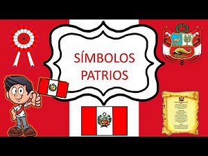 Los símbolos patrios del Perú