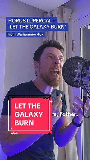 Horus Heresy Speech: Let the Galaxy Burn! Warhammer 40k Lore
