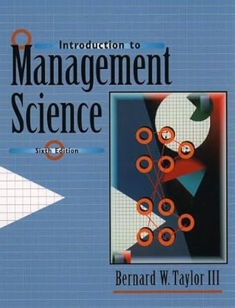 Amazon.com: Introduction to Management Science (6th Edition): 9780139181030: Taylor, Bernard W.