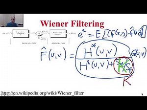 7 - Wiener filtering - Duration 12:34 - Optional break at 06:54