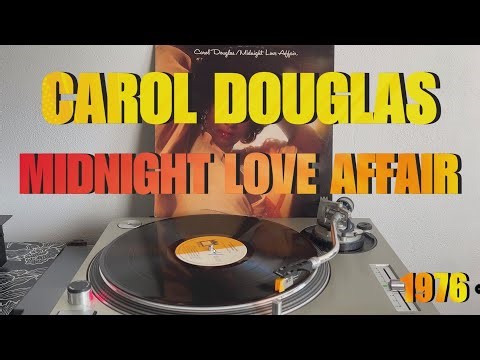 Carol Douglas - Midnight Love Affair (Disco Music 1976) (Album Version) HQ - FULL HD