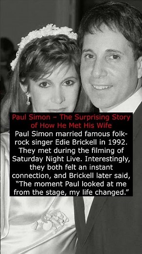 Paul Simon – The Surprising Story of How He Met His Wife