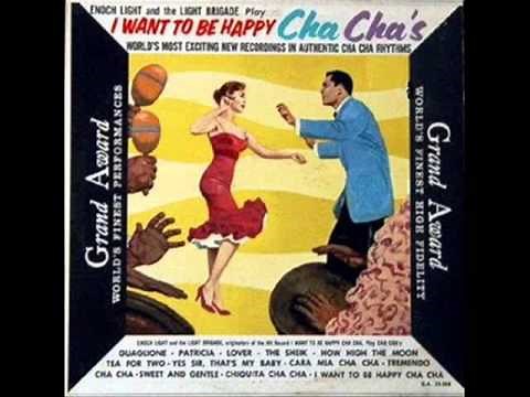ENOCH LIGHT - I WANT TO BE HAPPY CHA CHA- FULL ALBUM-1958-REMASTERED