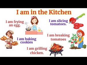 I am in kitchen | Action Verbs For Beginner Daily English |English Sentences |Cooking with sentences