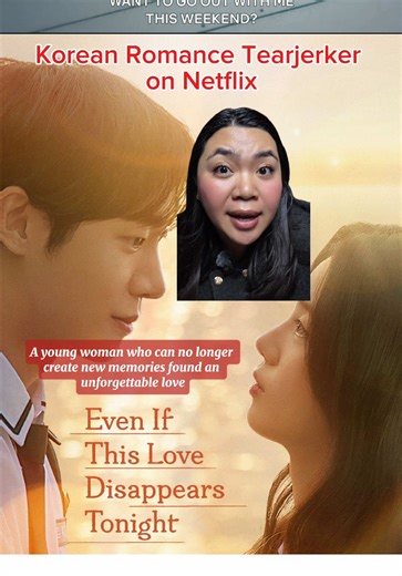 #EvenIfThisLoveDisappearsTonight starring Shin Si-Ah and Choo Young-Woo broke my heart 😭 it’s about a young woman who can no longer create new memories who found an unforgettable love #netflixmovie #koreanmovie #netflixrecommendation #tearjerker