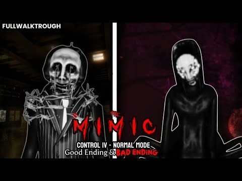The Mimic - Control Chapter IV | Normal Mode - (Good Ending & Bad Ending) - Fullwalktrough - Roblox