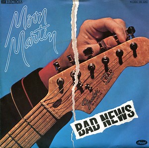 Moon Martin - Bad News