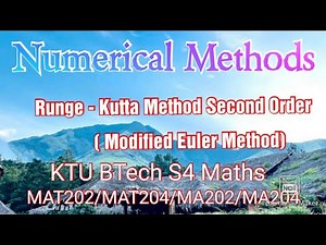 Runge-Kutta Method Second order ( Modified Euler Method)/Numerical Methods/Part 11/KTU BTech S4Maths
