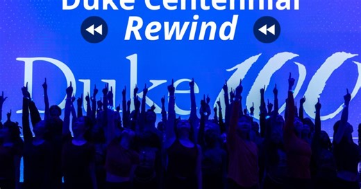 The Duke Centennial: A Year to Remember | Duke Today