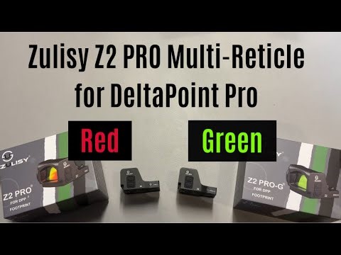 Zulisy Z2 PRO Multi Reticle - DeltaPoint Pro Footprint