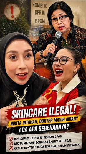 DPR vs BPOM Manas! Shocking Facts About Illegal Skincare Revealed, RG is Nervous!