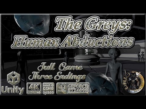 The Greys: Human Abductions - Full Game - 3 Endings (4K, 60fps, RTX-4090)