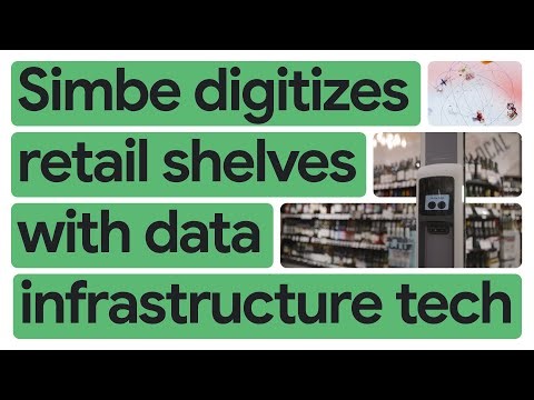 New Way Now: Simbe's AI robotic vision tech improves retail sales and margin with Google Cloud