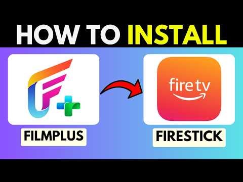HOW TO INSTALL FILMPLUS TO FIRESTICK TV IN 2026 (UPDATED)