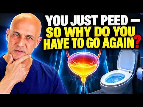 You Just Peed — So Why Do You Have to Go Again? Dr. Mandell