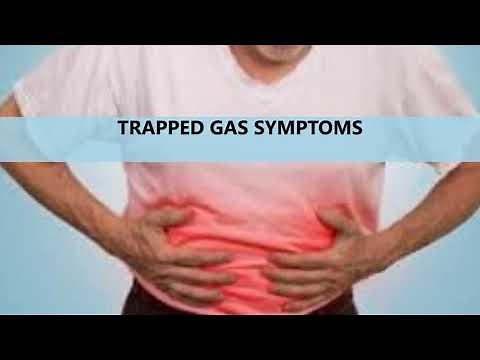 Trapped Gas Symptoms: How to cure Trapped Gas