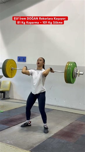 Elif İrem DOĞAN is breaking records: 81 kg snatch – 101 kg clean and jerk.
