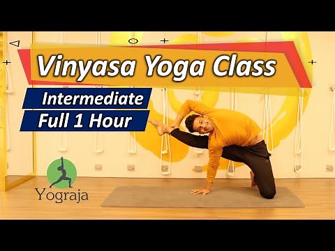 VINYASA YOGA - Full 1 Hour Intermediate Yoga Class | Yograja