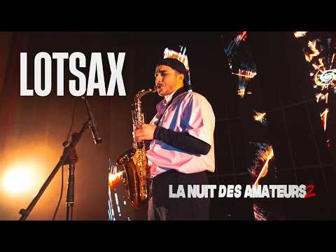 Lotsax - Can’t Help Falling (Elvis Presley) | LA NUIT DES AMATEURS 2