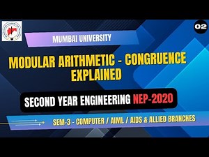 🔥 Modular Arithmetic – Congruence Explained 📘 | Sem-3 Maths for Computer Engg | MU NEP2020