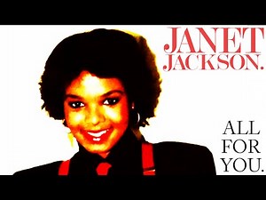 Janet Jackson - All For You (original album version) HD
