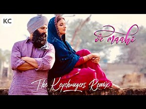 Ve Maahi remix | Kesari | Arijit Singh | Akshay Kumar | The Keychangers Remix