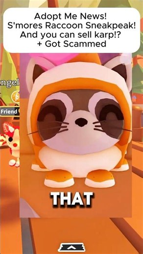 The S'mores Raccoon Is CUTE In Adopt Me and Can Sell Carp Now + I GOT SCAMMED! #roblox #adoptme
