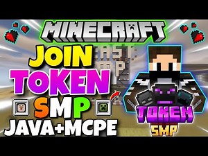 24/7 TOKEN SMP | PUBLIC TOKEN SMP FOR JAVA & PE | HOW TO JOIN 🔥