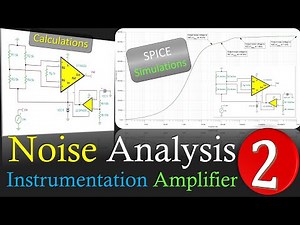 Instrumentation Amplifier & Reference Circuit Noise Analysis 💡 Example 1