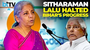 Finance Minister Nirmala Sitharaman took a swipe at former Bihar CM...