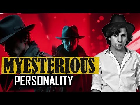 MYSTERIOUS PERSONALITY | THE SECRET POWER OF A MYSTERIOUS PERSONALITY| PSYCHOLOGY BEHIND IT
