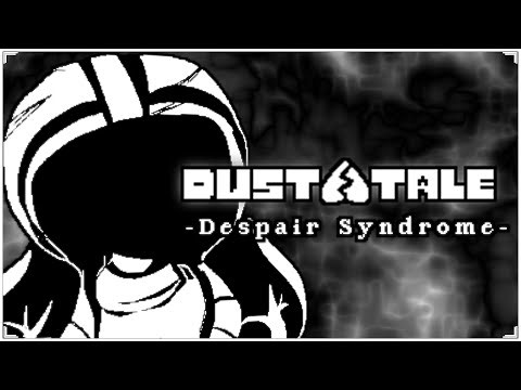 Dusttale: Despair Syndrome | [Animated Soundtrack]