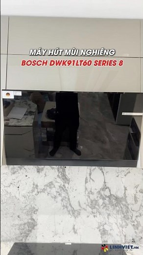 Hút mùi nghiêng Bosch DWK91LT60 Series 8 #linhviet #bosch #hutmui #dwk91lt60