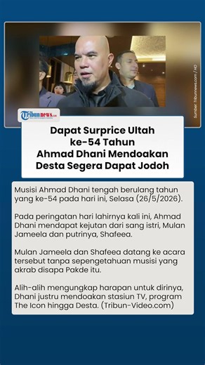 Ahmad Dhani Terharu Dapat Surprise di Ultah ke-54, Desta Malah Didoakan Cepat Punya Jodoh Tahun Ini