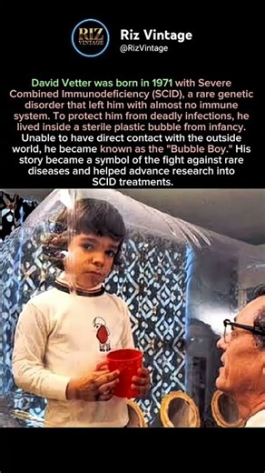 The Incredible Story of David Vetter, the Bubble Boy