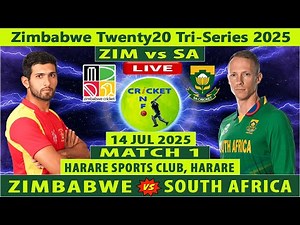 Zimbabwe vs South Africa | ZIM vs SA | 1st T20 Match of Zimbabwe T20 Tri-Series 2025 | SA vs ZIM