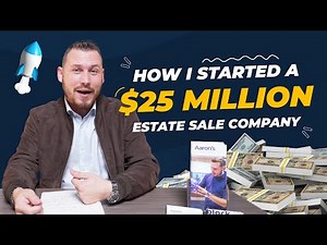 How I Built a $25 Million Dollar Estate Sale Empire: The Aaron’s Estate Sales Success Story