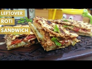Veggie Roti Sandwich | Sandwich from leftover Roti | leftover Chapati Sandwich Recipe