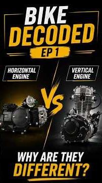 BIKE DECODED EP. 01 | Horizontal vs Vertical Engine