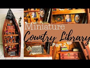 Making a Miniature Library | Super Easy | Thrifted Décor P.2