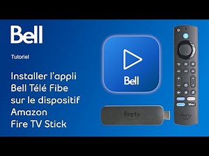 Comment installer l’appli Bell Télé Fibe sur le dispositif Amazon Fire TV Stick