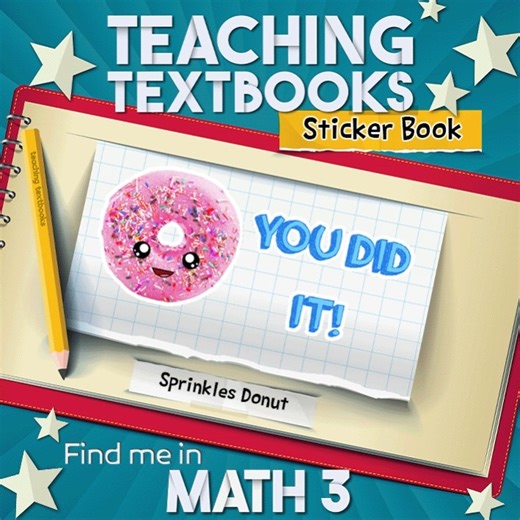1.2K views | Every time your student answers a question correctly, they will see an animated "sticker" celebrating the correct answer. The more questions they answer, the more stickers will be added to the collection in the “Sticker Book.” You can find this sticker in Math 3! #TeachingTextbooks #HomeschoolMath #Homeschool | Teaching Textbooks | Facebook