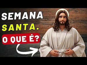 A SEMANA SANTA EXPLICADA NA CATEQUESE INFANTIL ‪@catequeseparatodoscanal‬
